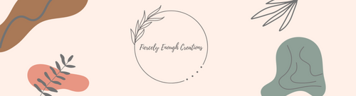 Fiercely Enough Creations 